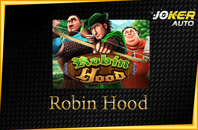 ทดลองเล่น Robin Hood