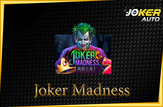 ทดลองเล่น Joker Madness