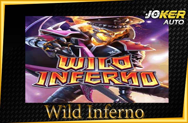 ทดลองเล่น Wild Inferno 