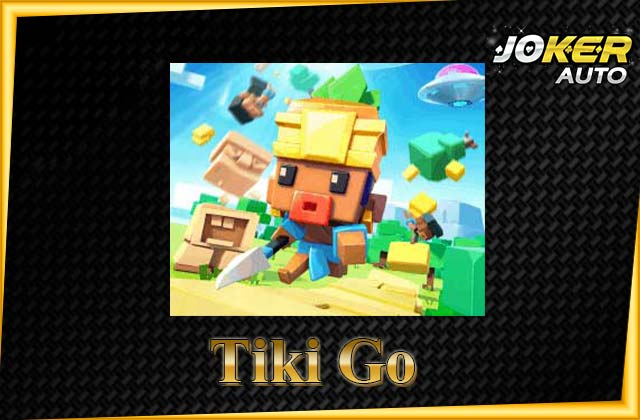 ทดลองเล่น Tiki Go