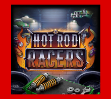 ทดลองเล่น Hot Rod Racers