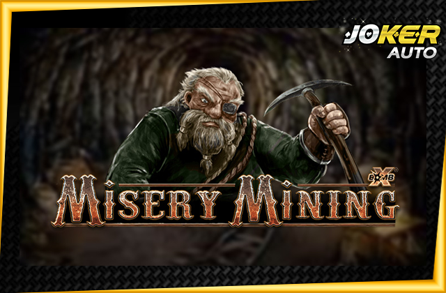 ทดลองเล่น Misery Mining
