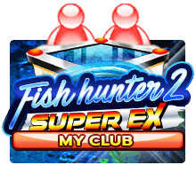 Fish Hunter 2 EX My Club: เกมยิงปลา Fish Hunter 2 EX My Club